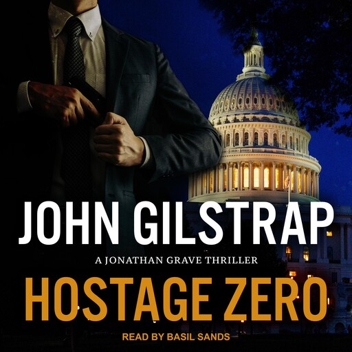 Hostage Zero, John Gilstrap