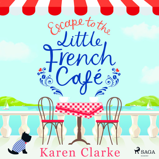 Escape to the Little French Cafe, Karen Clarke
