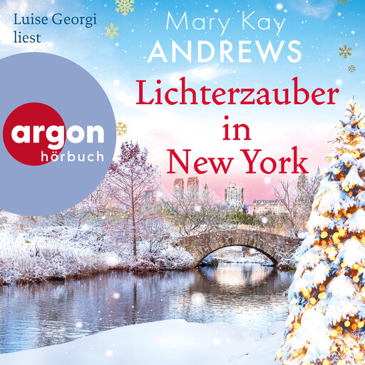 Lichterzauber in New York (Ungekürzte Lesung), Mary Kay Andrews
