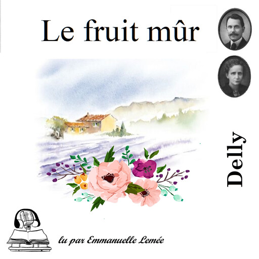 Le fruit mûr, Delly