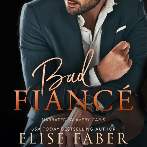 Bad Fiancé, Elise Faber