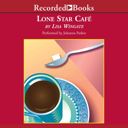 Lone Star Cafe, Lisa Wingate