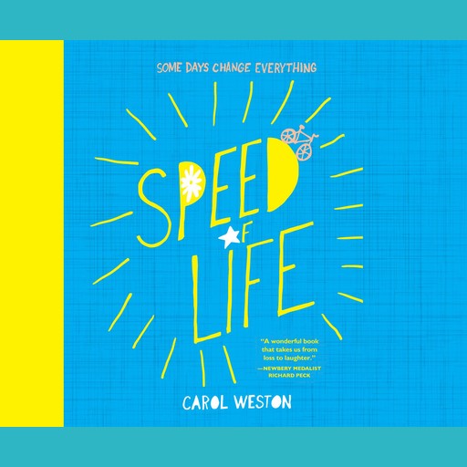 Speed of Life, Carol Weston