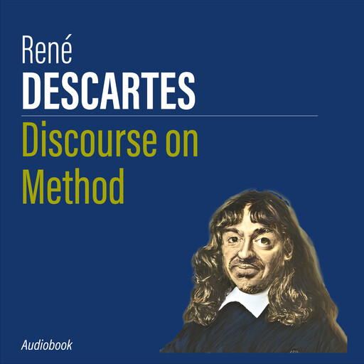 Discourse on Method, Rene Descartes