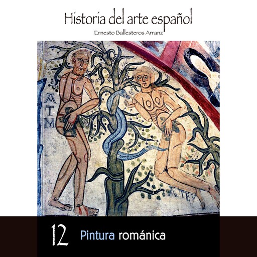 Pintura románica, Ernesto Ballesteros Arranz