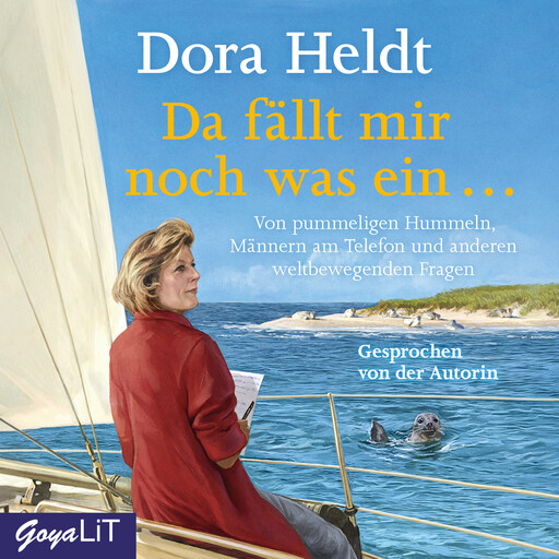 Da fällt mir noch was ein…, Dora Heldt