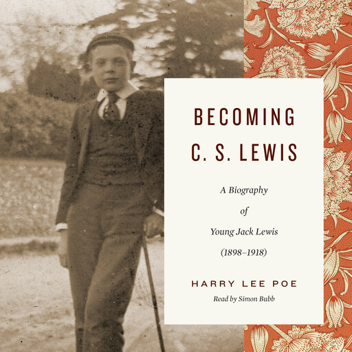 Becoming C. S. Lewis, Harry Lee Poe