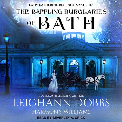 The Baffling Burglaries Of Bath, Leighann Dobbs, Harmony Williams