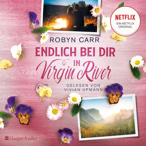 Endlich bei dir in Virgin River (ungekürzt), Robyn Carr