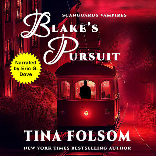 Blake's Pursuit (Scanguards Vampires #11), Tina Folsom