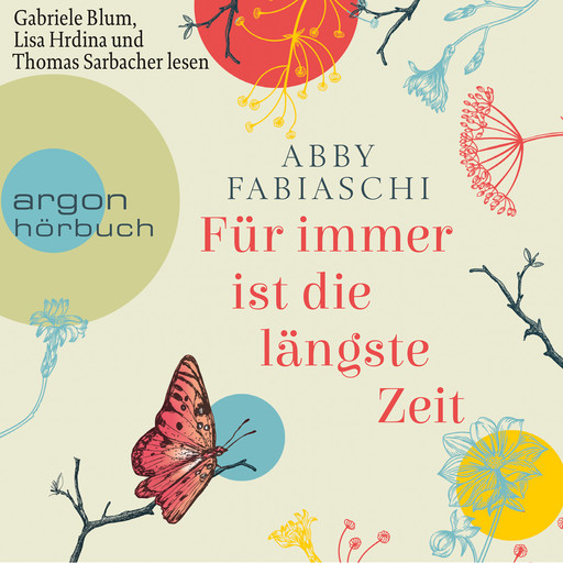 Für immer ist die längste Zeit (Ungekürzte Lesung), Abby Fabiaschi