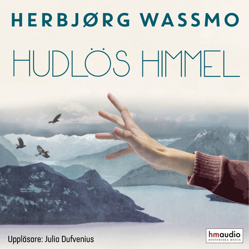 Hudlös himmel, Herbjørg Wassmo