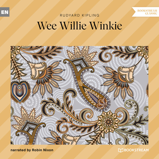 Wee Willie Winkie (Unabridged), Joseph Rudyard Kipling