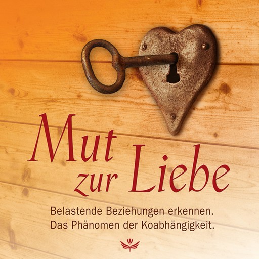 Mut zur Liebe, Paul Meier, Frank Minirth, Robert Hemfeldt