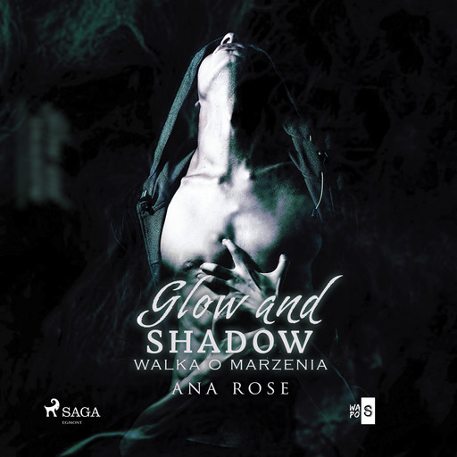 Glow and shadow, Ana Rose