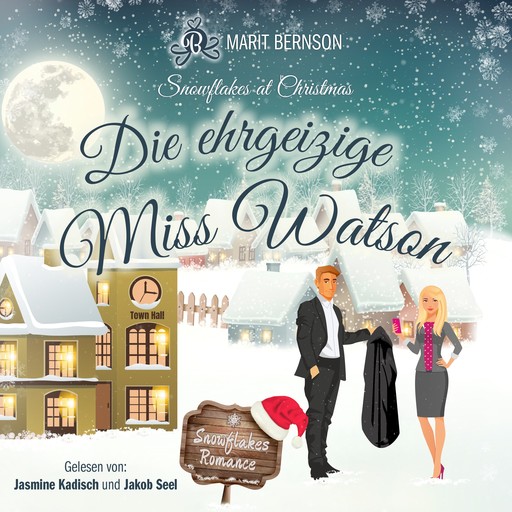 Die ehrgeizige Miss Watson - Snowflakes at Christmas, Band 2 (ungekürzt), Marit Bernson