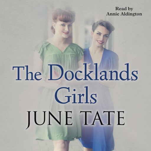 The Docklands Girls, June Tate