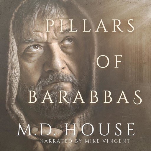 Pillars of Barabbas, House