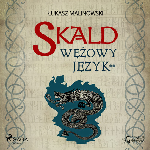 Skald III: Wężowy język - część 2, Łukasz Malinowski
