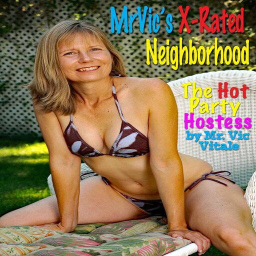The Hot Party Hostess, Vic Vitale
