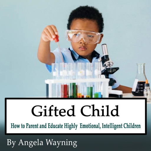 Gifted Child, Angela Wayning