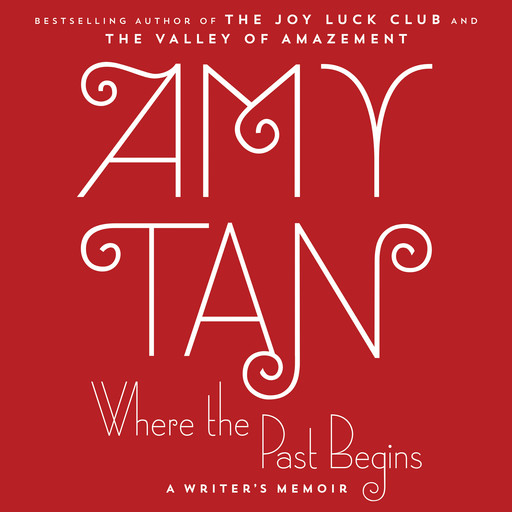 Where the Past Begins, Amy Tan