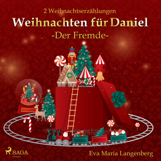 Weihnachten für Daniel - Der Fremde - 2 Weihnachtserzählungen, Eva-Maria Langenberg