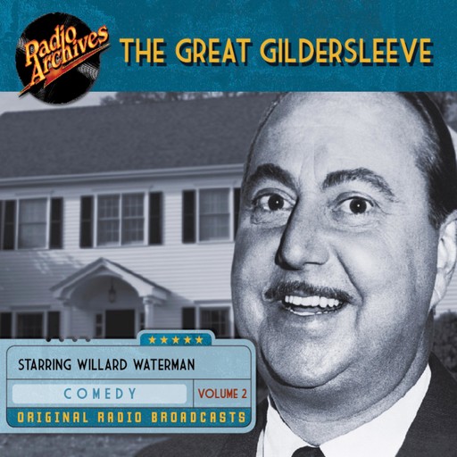 The Great Gildersleeve, Volume 2, NBC Radio