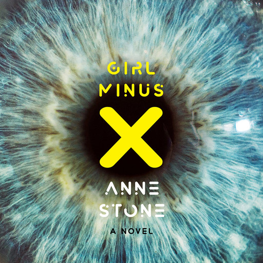 Girl Minus X, Anne Stone