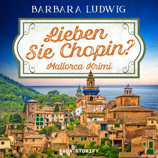 Lieben Sie Chopin? Mallorca–Krimi, Barbara Ludwig