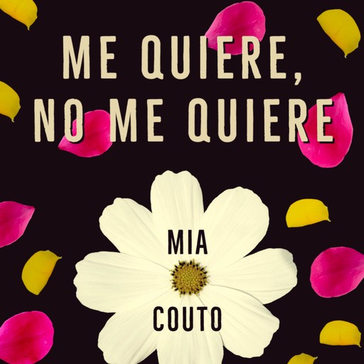 Me quiere, no me quiere, Mia Couto