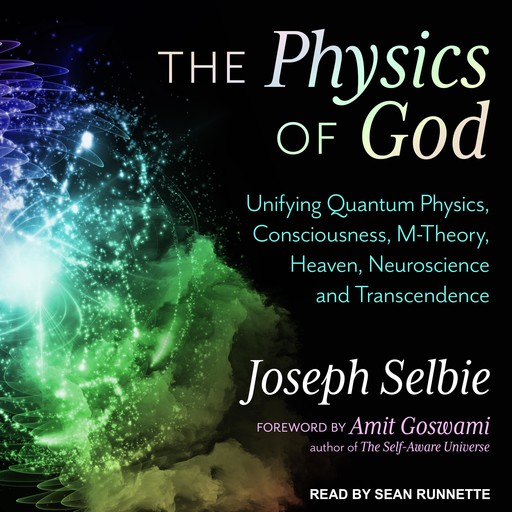 The Physics of God, Joseph Selbie