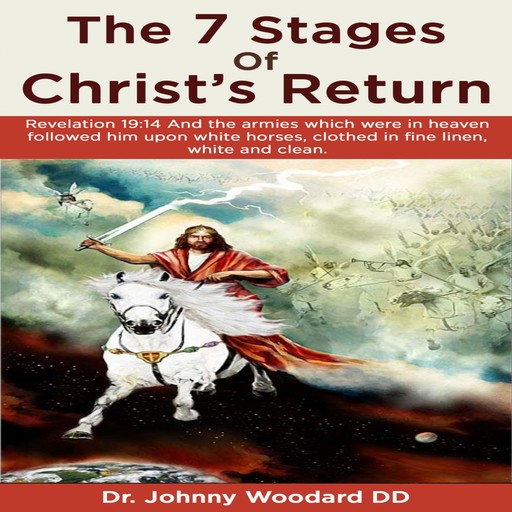 The 7 Stages Of Christ's Return, Johnny Woodard ~ DD