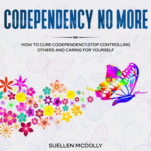 CODEPENDENCY NO MORE, Suellen McDolly