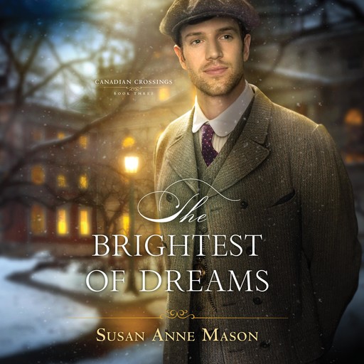 The Brightest of Dreams, Susan Anne Mason