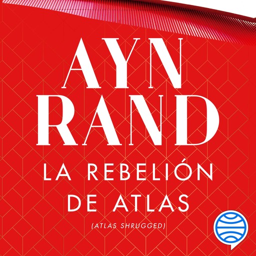 La rebelión de Atlas, Ayn Rand