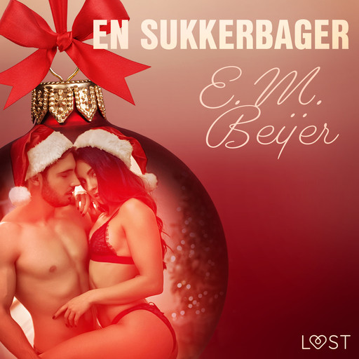 3. december: En sukkerbager – en erotisk julekalender, E.M. Beijer