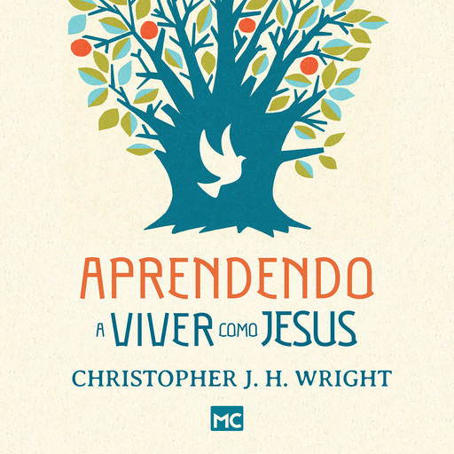 Aprendendo a viver como Jesus, Christopher J.H. Wright