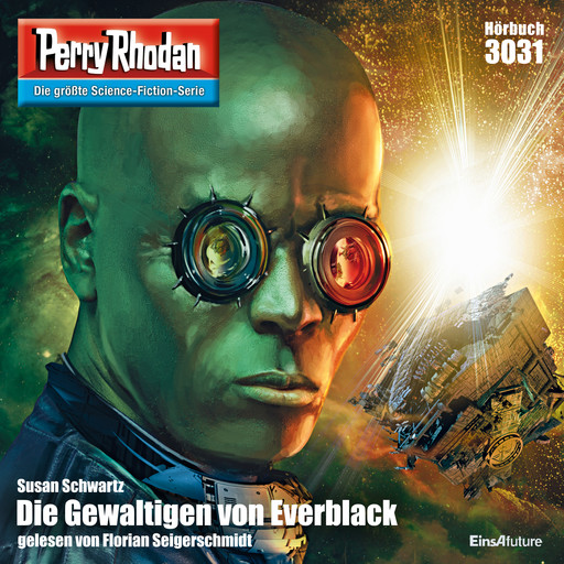 Perry Rhodan 3031: Die Gewaltigen von Everblack, Oliver Fröhlich