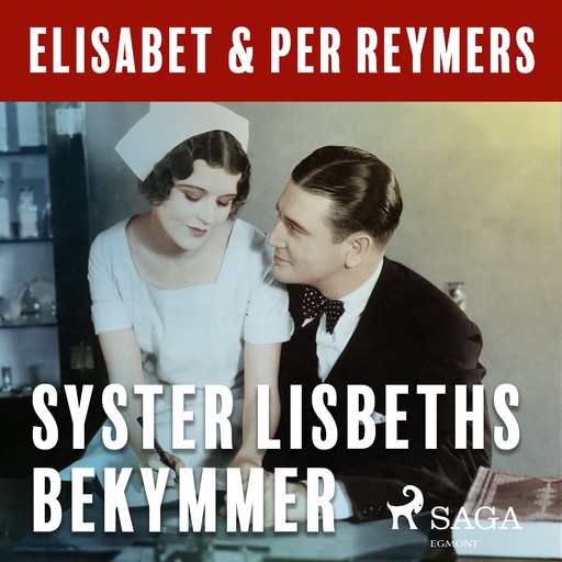 Syster Lisbeths bekymmer, Elisabet Och Per Reymers