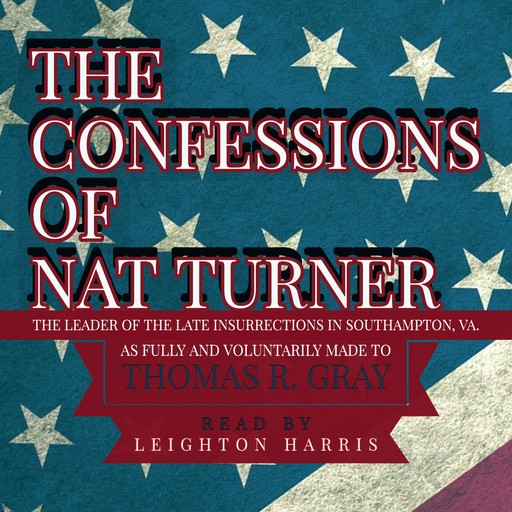 The Confessions of Nat Turner, Thomas Gray