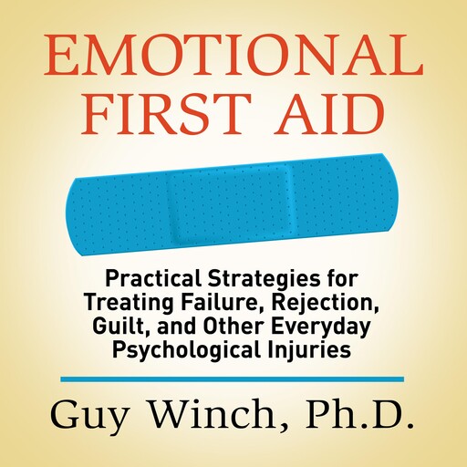 Emotional First Aid, Guy Winch