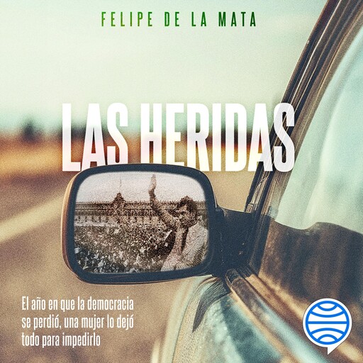 Las heridas, Felipe de la Mata