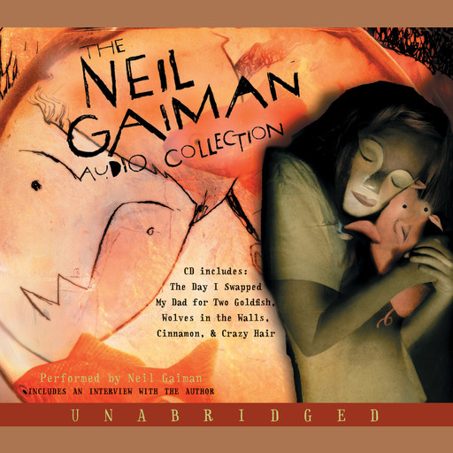 The Neil Gaiman Audio Collection, Neil Gaiman