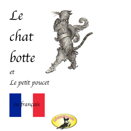 Märchen auf Französisch, Le chat botté / Le petit poucet, Charles Perrault