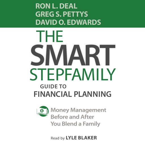 The Smart Stepfamily Guide to Financial Planning, David Edwards, Ron L. Deal, Greg S. Pettys