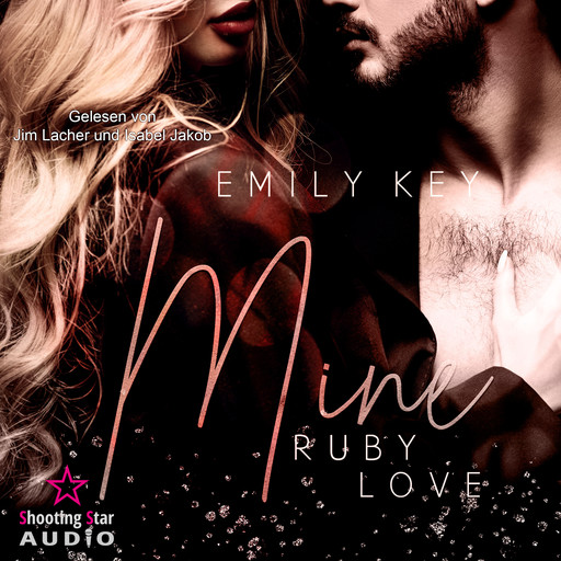 Mine: Ruby Love - Mine-Family-Reihe, Band 3 (ungekürzt), Emily Key