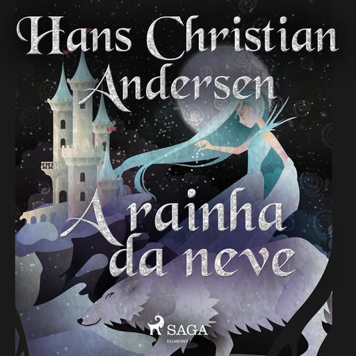 A rainha da neve, Hans Christian Andersen