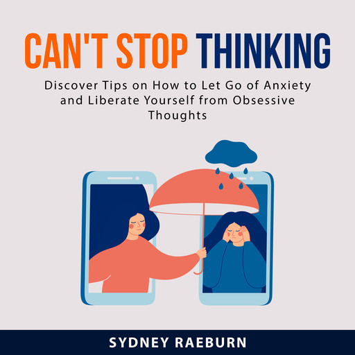 Can't Stop Thinking, Sydney Raeburn