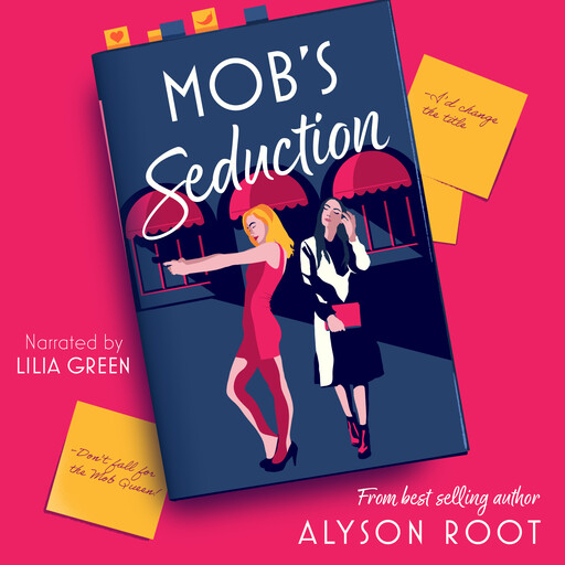 Mob's Seduction, Alyson Root